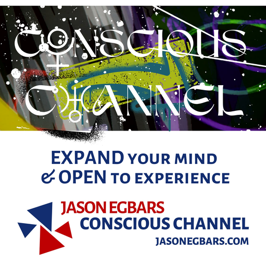 Jason Egbars Conscious Channel